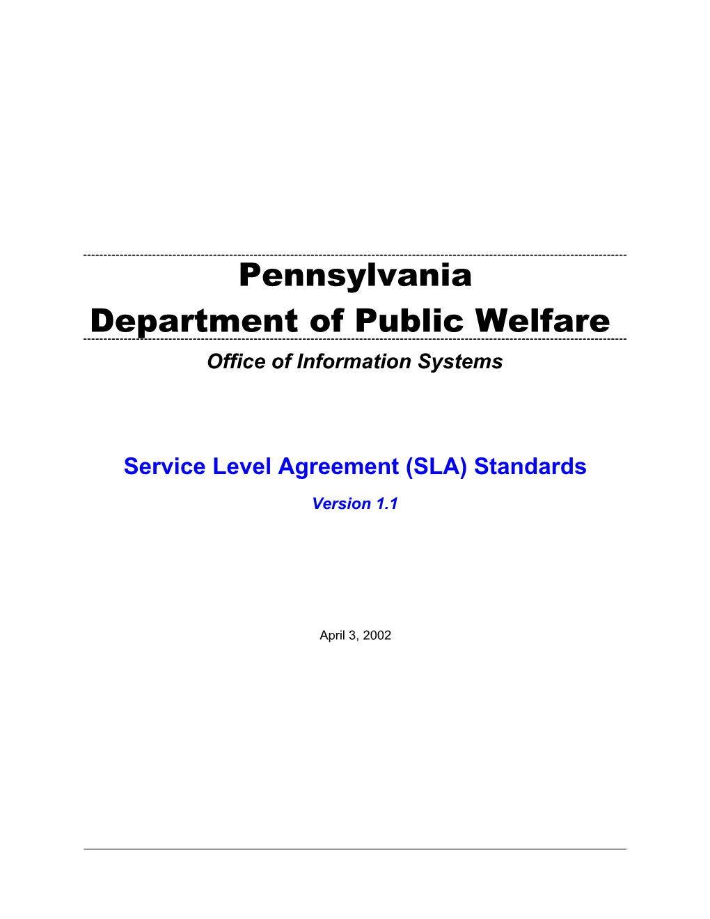 Service Level Agreement (SLA) Standards