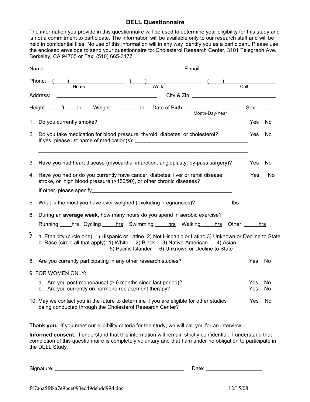 The Information You Provide in This Questionnaire Will Be Used to Determine Your Eligibility