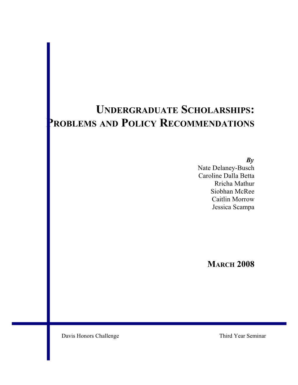 Undergraduate Scholarships: Problems and Policy Recommendations