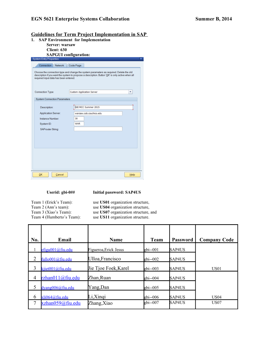 EGN 5621 Enterprise Systems Collaboration Summer B, 2014