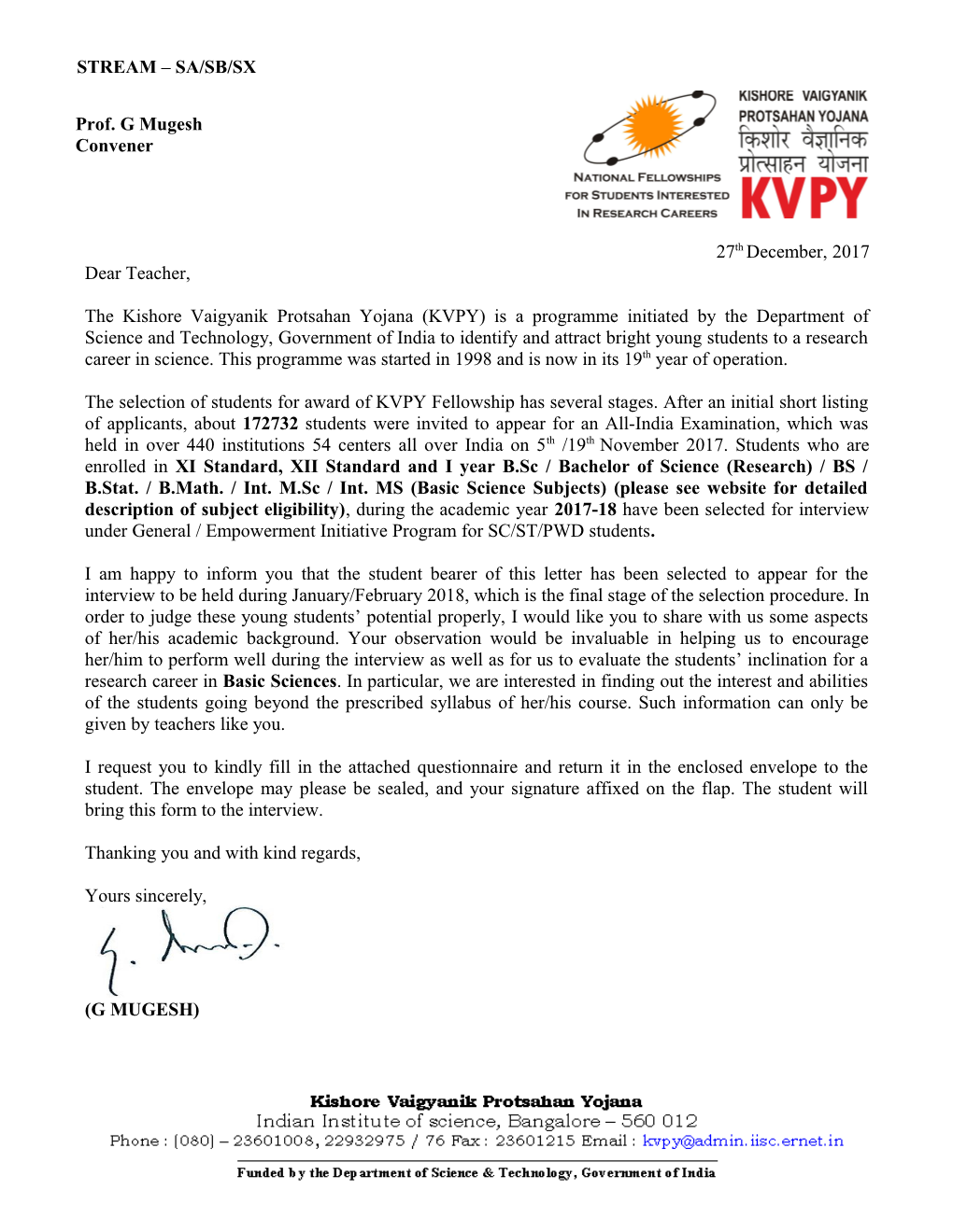 The Kishore Vaigyanik Protsahan Yojana (KVPY) Is a Programme Initiated by the Department