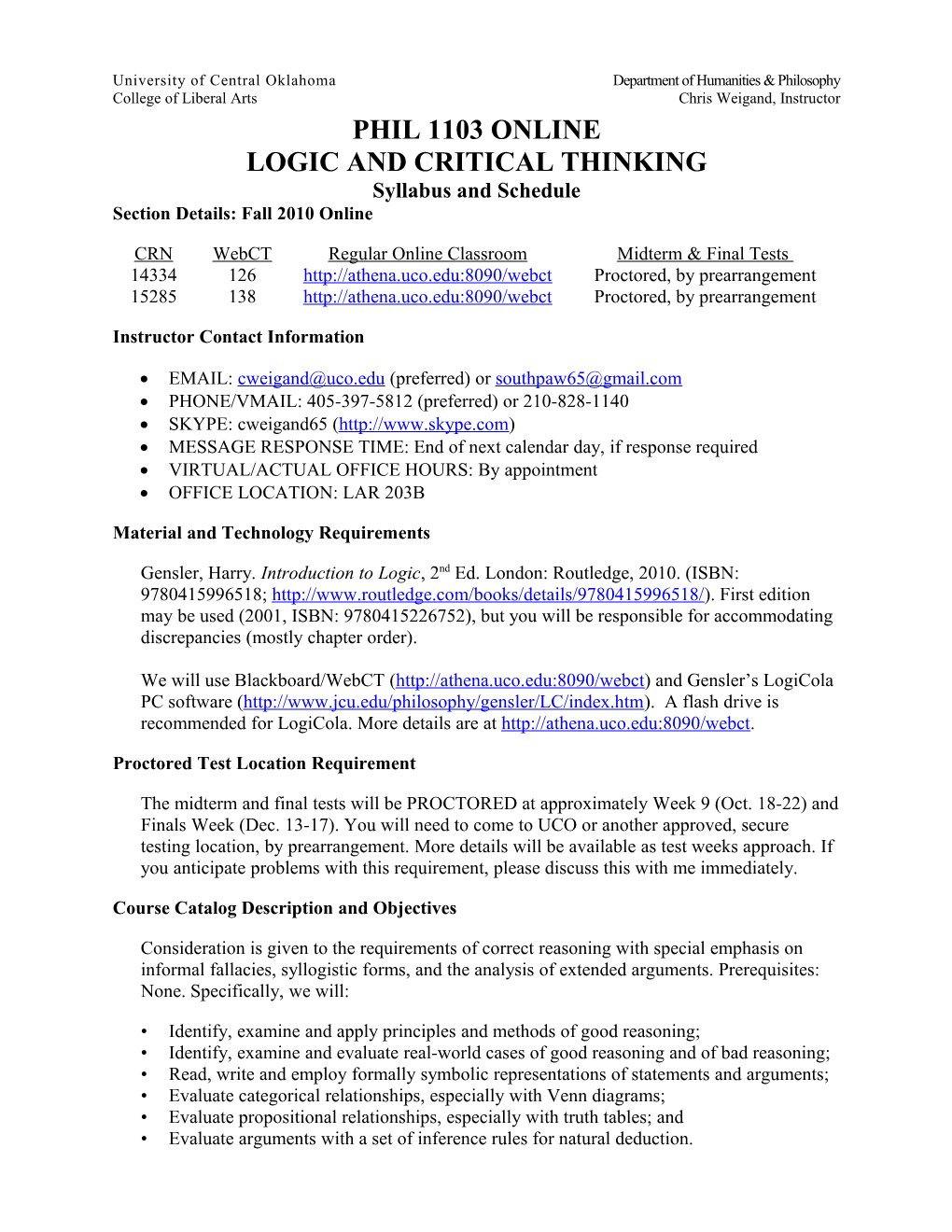 LOGIC and CRITICAL THINKING Syllabus and Schedule