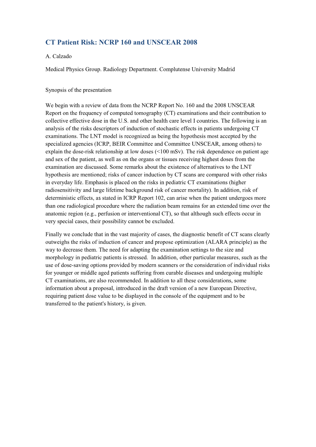 CT Patient Risk: NCRP 160 and UNSCEAR 2008