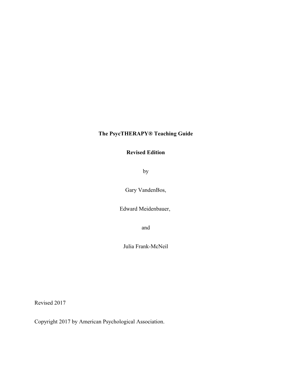 The Psyctherapy Teaching Guide: Revised Edition