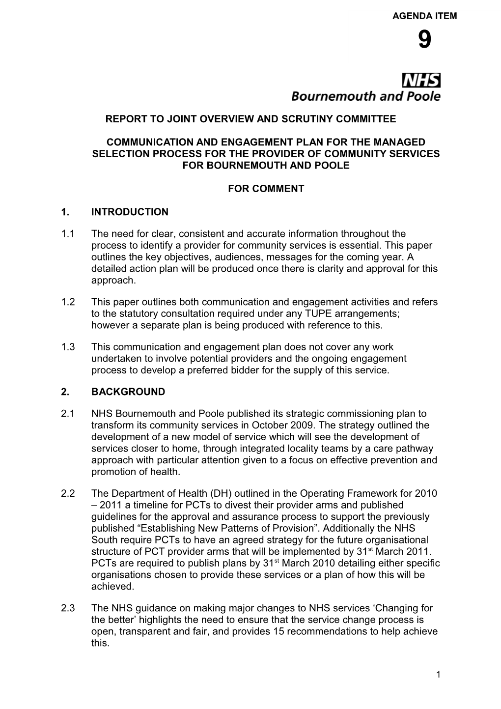 Communication and Engagement Plan for the Managed Selection Process for the Provider Of