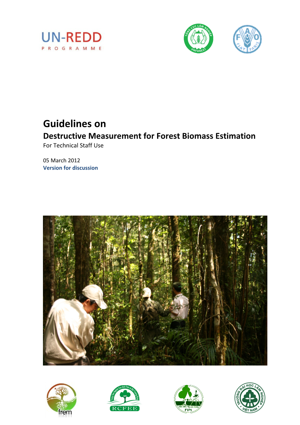 Destructive Measurement for Forest Biomass Estimation