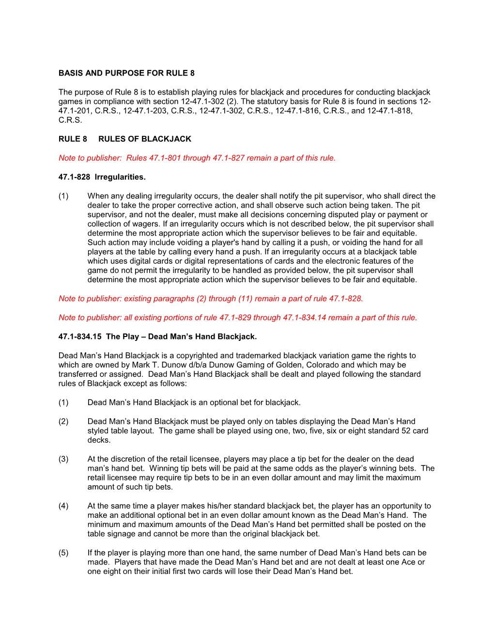 Basis and Purpose for Rule 8 s1