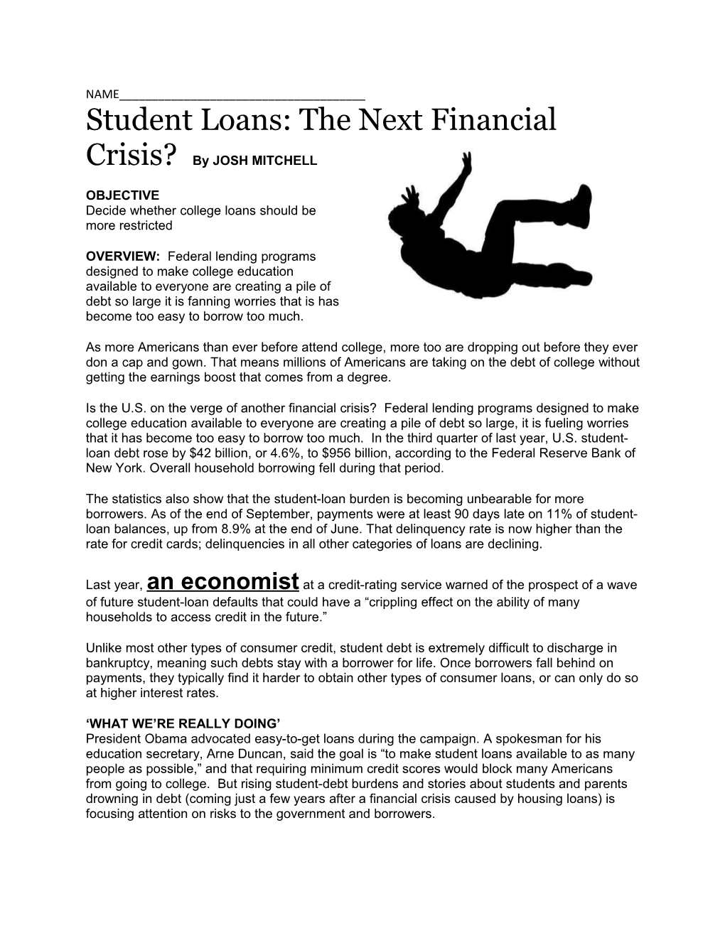 Student Loans: the Next Financial Crisis? by JOSH MITCHELL