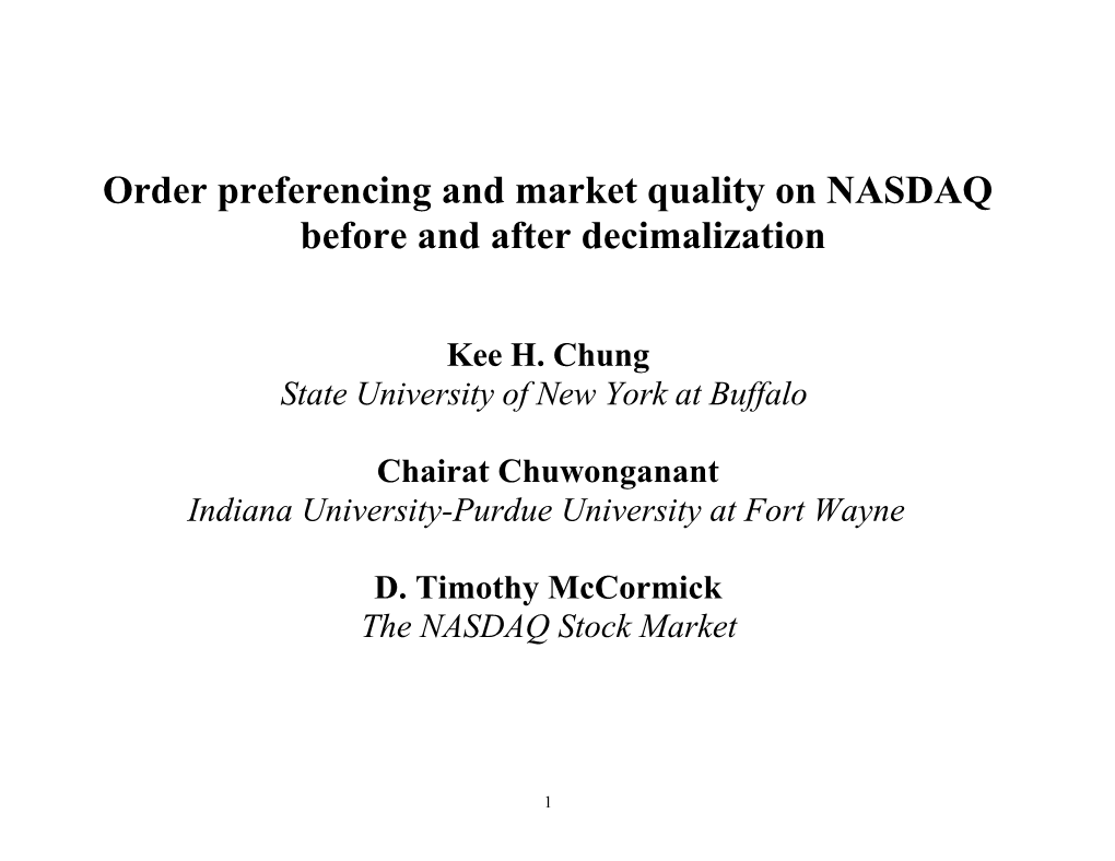 Order Preferencing and Market Quality on NASDAQ Before and After Decimalization