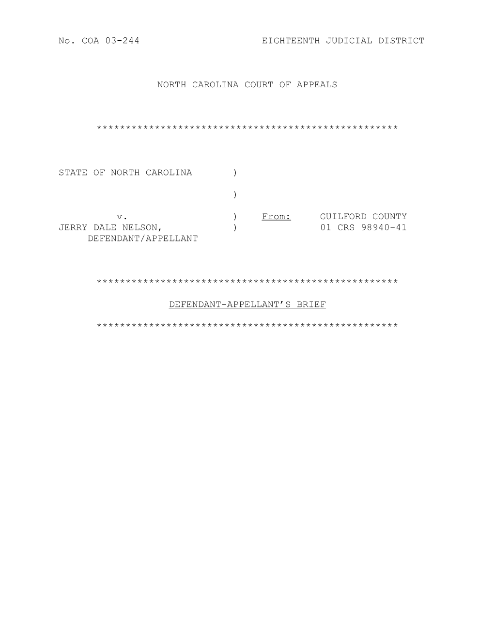 No. COA 03-244EIGHTEENTH JUDICIAL DISTRICT