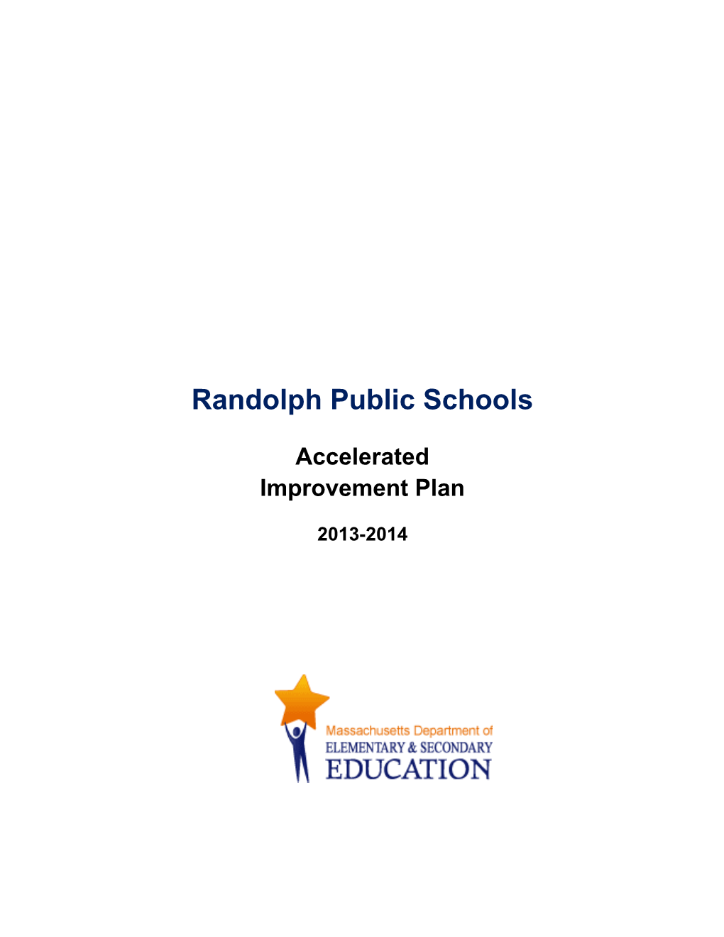 Randolph Accelerated Improvement Plan 2013