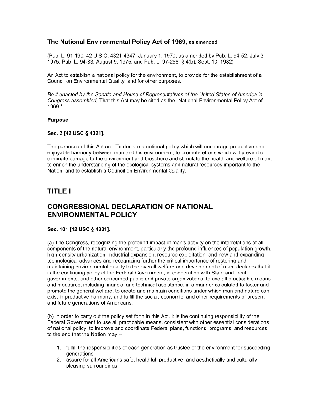 The National Environmental Policy Act of 1969, As Amended