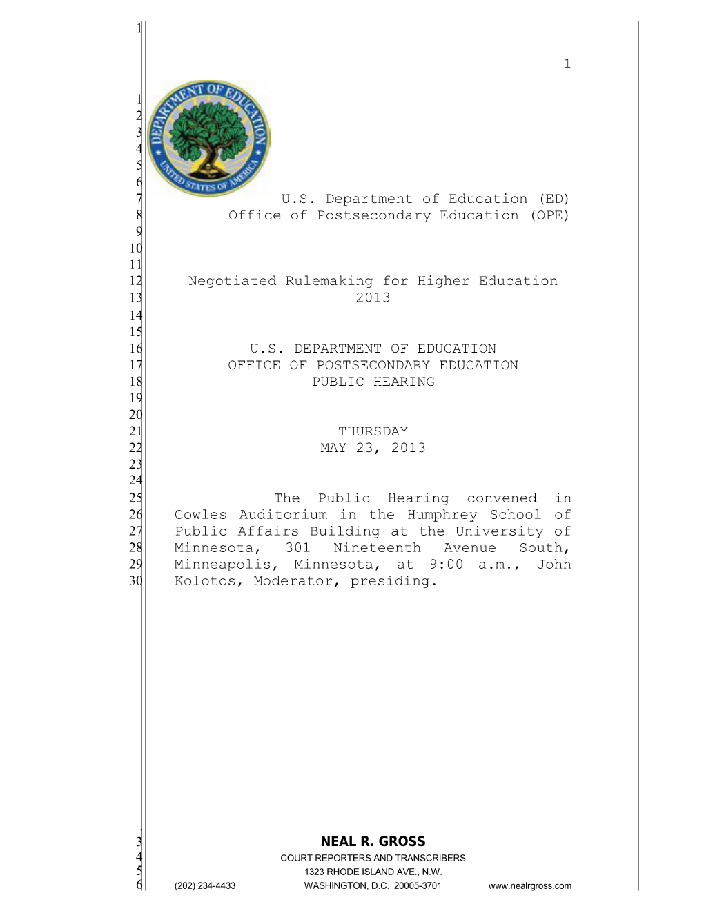 Negotiated Rulemaking 2012: Public Hearing on Federal Student Aid 2013 in Minnesota, May