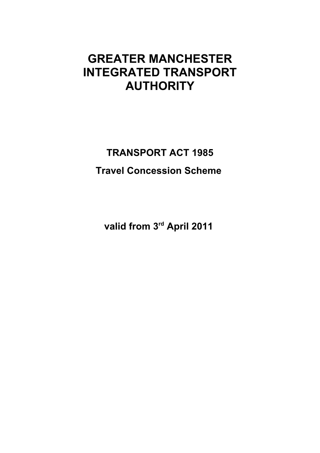 Greater Manchesterintegrated Transport Authority