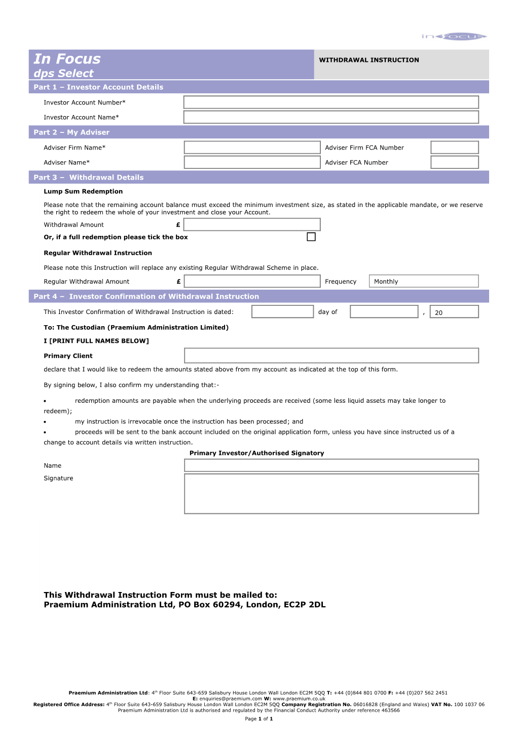 Praemium Administration Ltd : 4Th Floor Suite 643-659 Salisbury House London Wall London