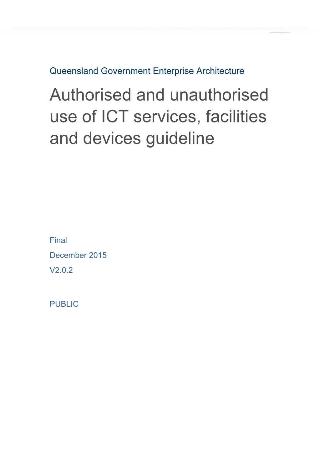 Authorised and Unauthorised Use Guideline