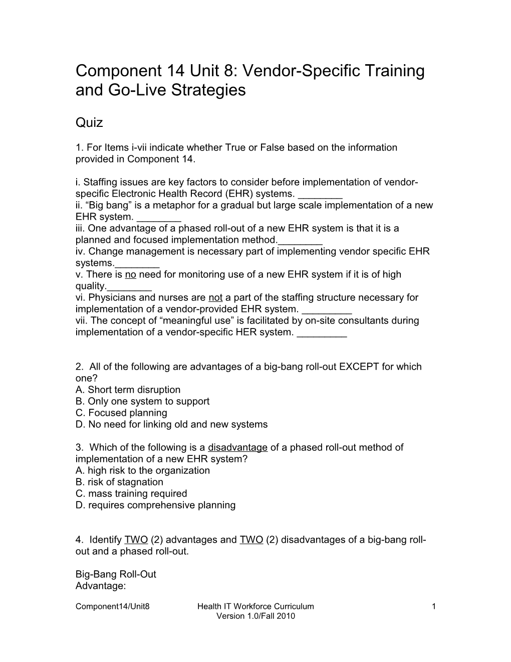 Component 14 Unit 8: Vendor-Specific Training and Go-Live Strategies