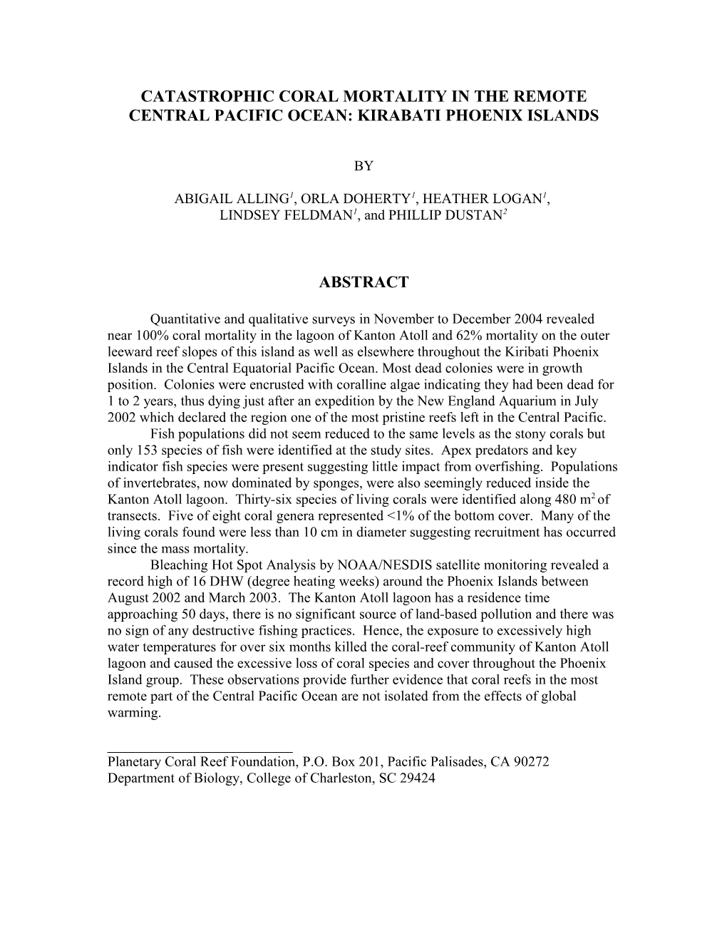 Catastrophic Coral Mortality in the Remote Central Pacific Ocean: Kirabati Phoenix Islands