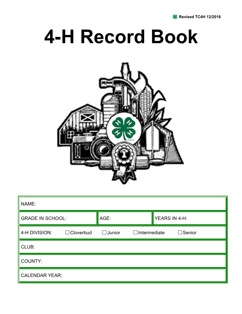 Use This Record Book for All the Things You Do in 4-H This Year