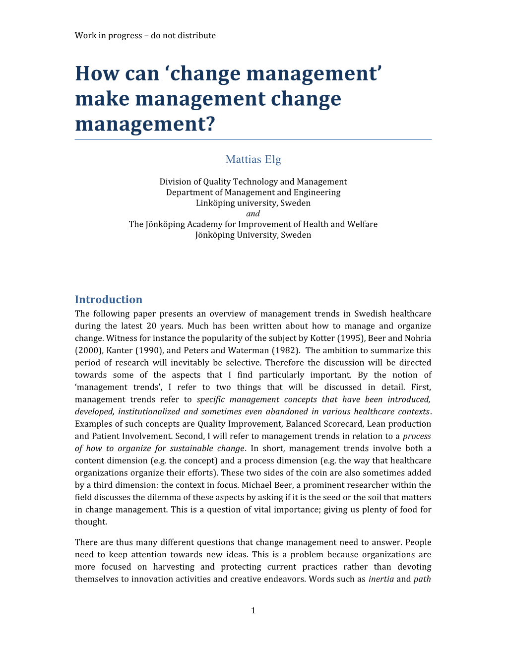 How Can Change Management Make Management Change Management?