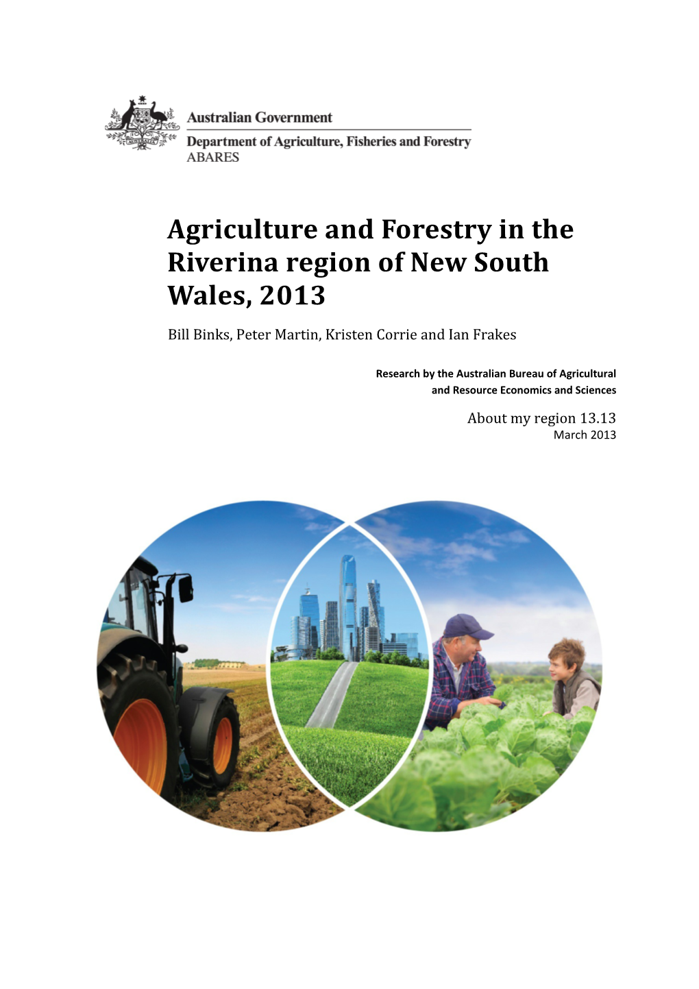 Agriculture and Forestry in the Riverina Region of New South Wales, 2013