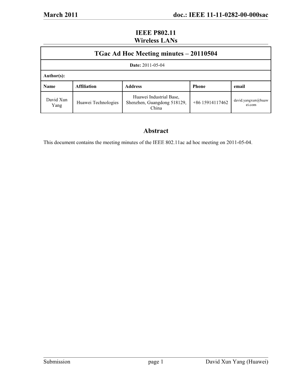 This Document Contains the Meeting Minutes of the IEEE 802.11Acad Hoc Meeting on 2011-05-04