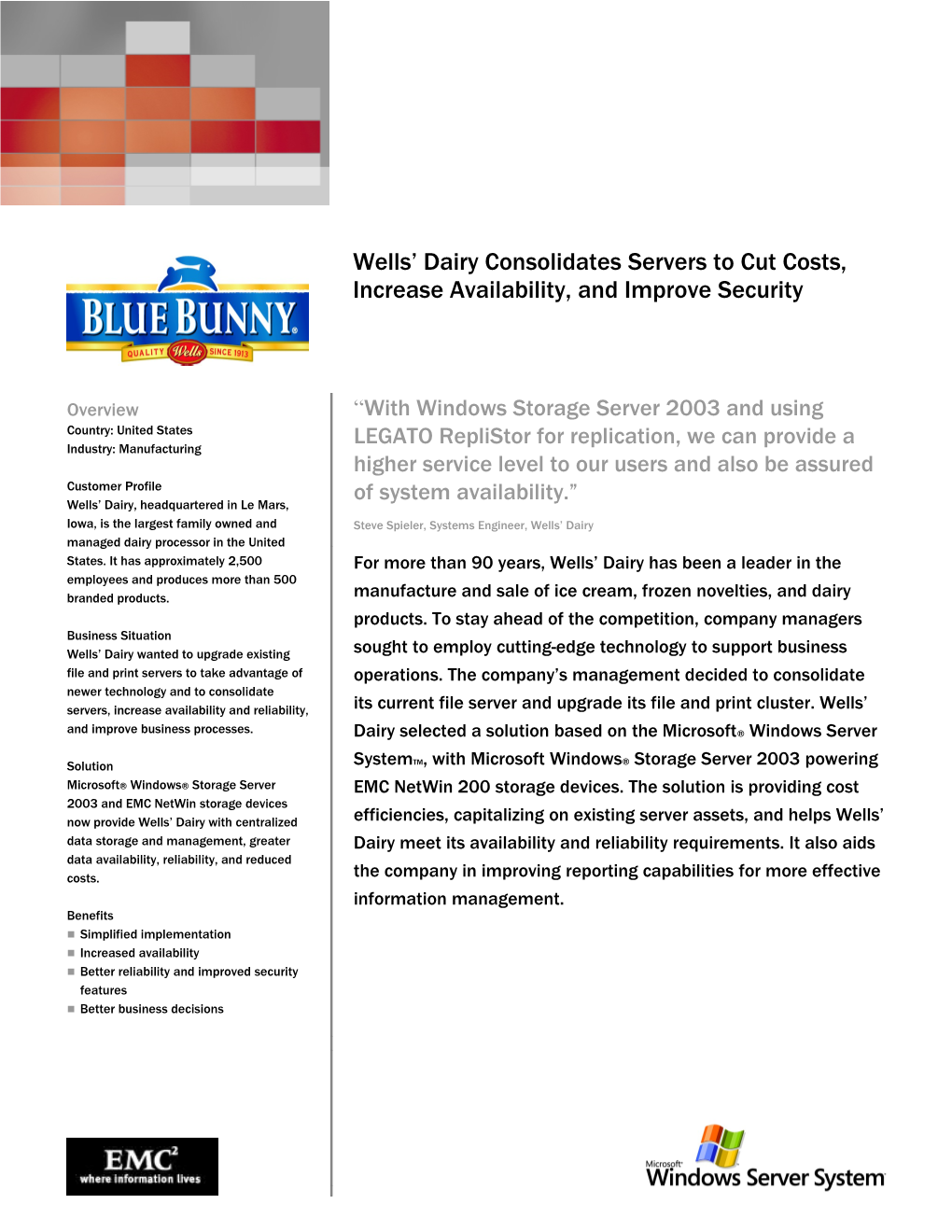 Wells Dairy Consolidates Servers to Cut Costs, Increase Availability, and Improve Security