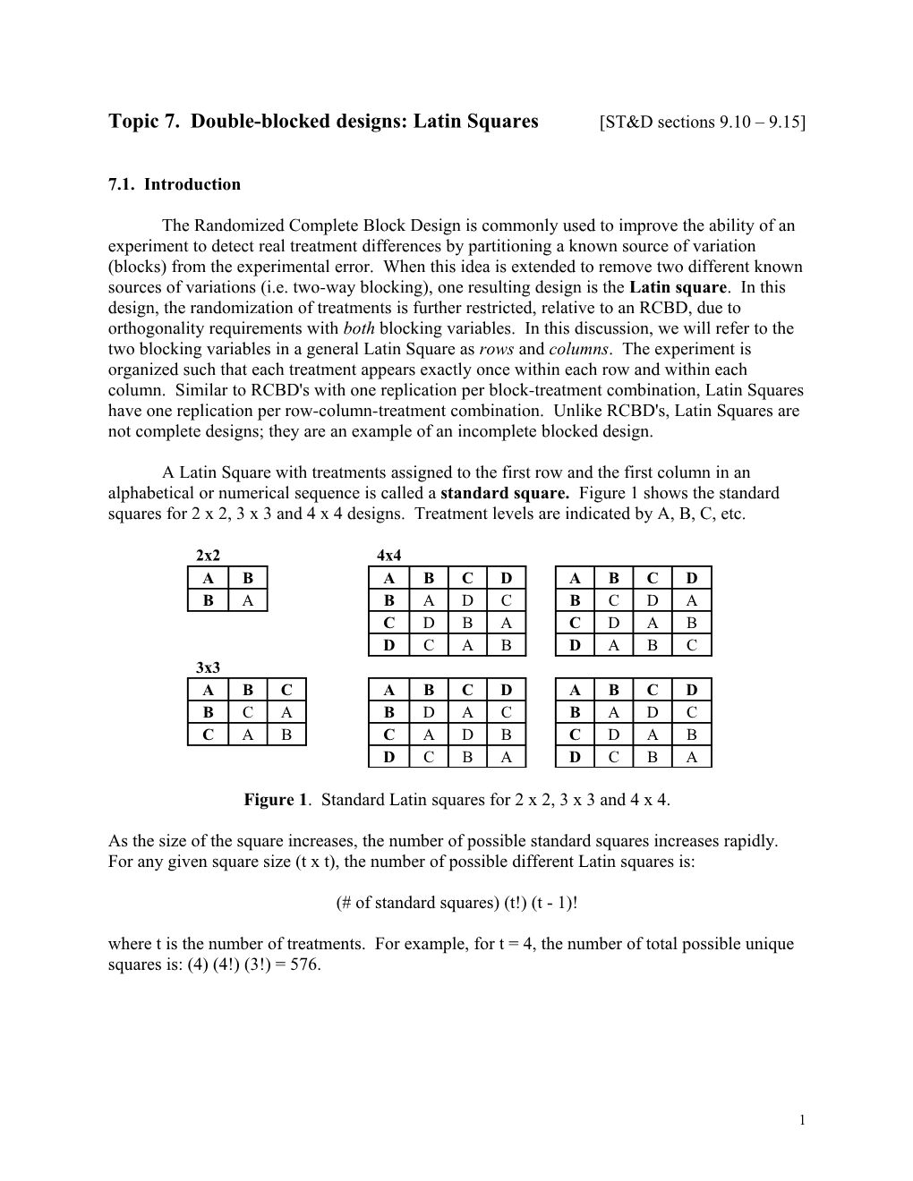 Topic 7. Double-Blocked Designs: Latin Squares ST&D Sections 9.10 9.15