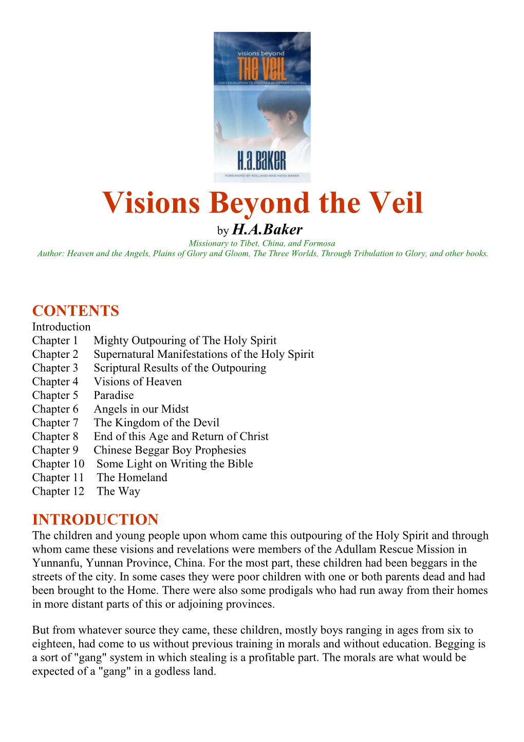 Visions Beyond the Veil by H.A.Baker Missionary to Tibet, China, and Formosa Author: Heaven