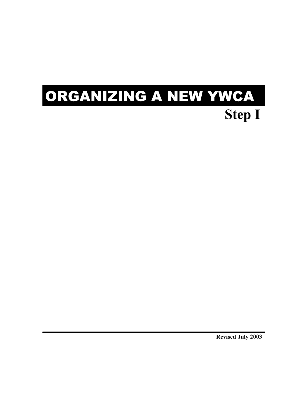 ORGANIZING A NEW YWCA Step 1