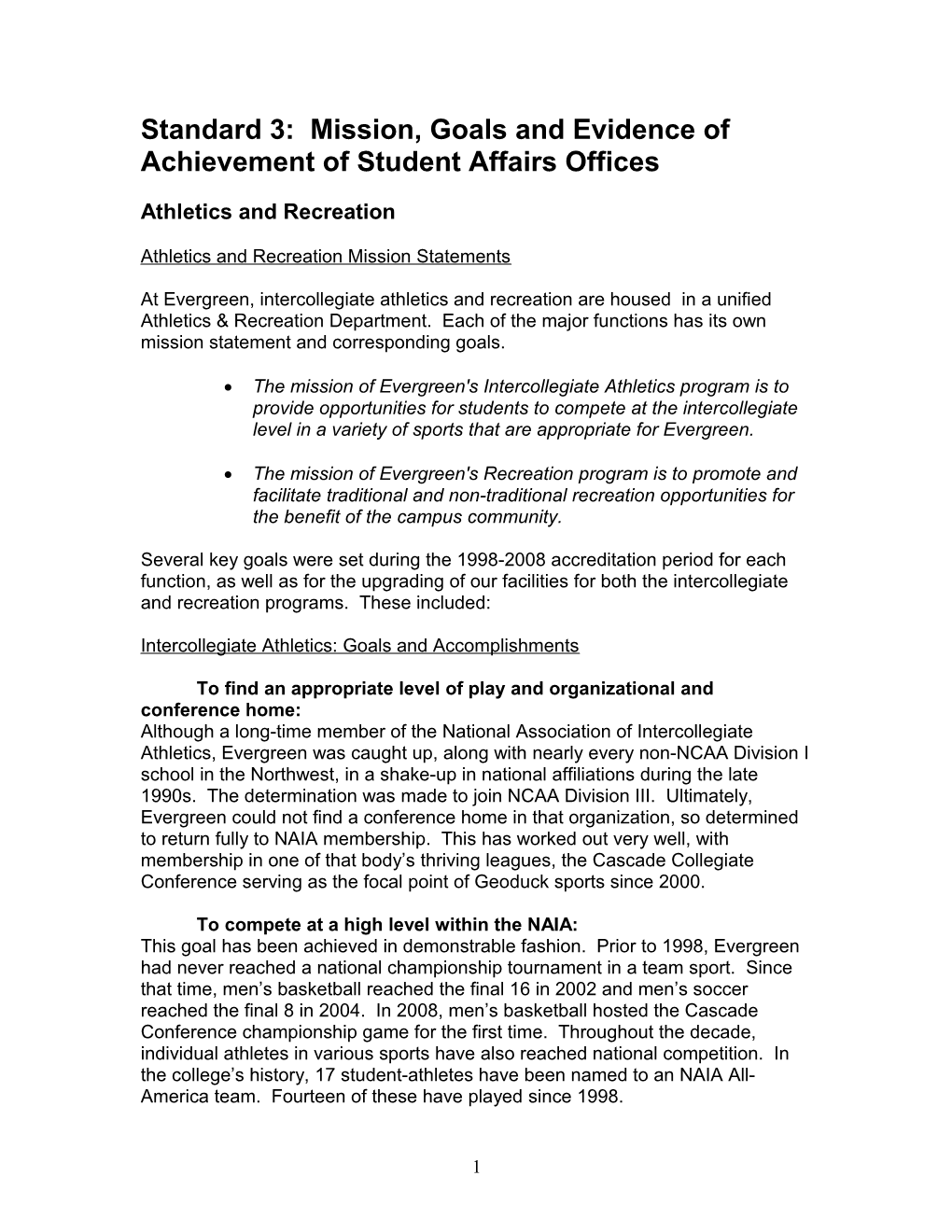 Standard 3: Mission, Goals and Evidence of Achievement of Student Affairs Offices