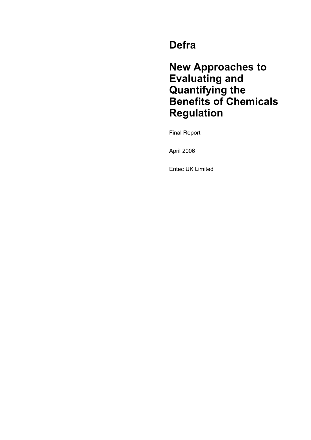 New Approaches to Evaluating and Quantifying the Benefits of Chemicals Regulation
