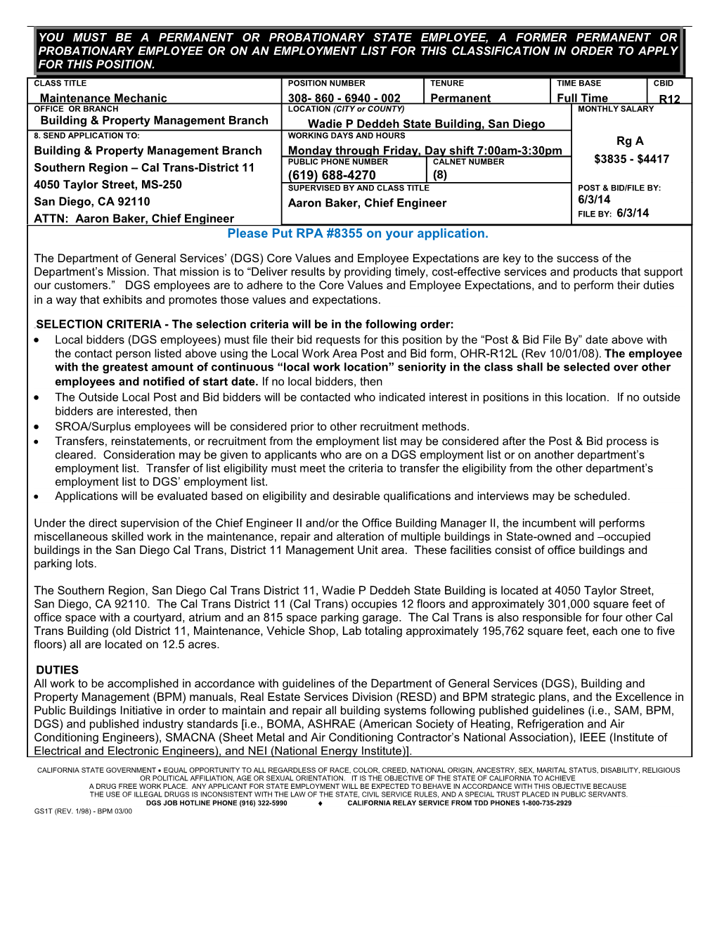 Assignment May Require Temporary Shift Change Or Building Location Change. the Incumbent