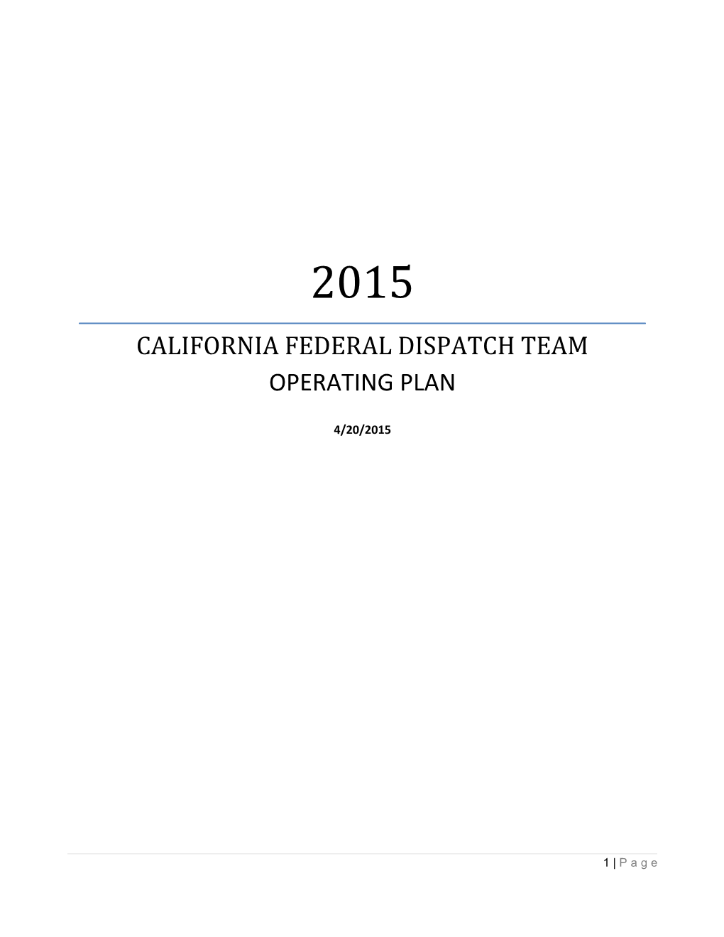 California Federal Dispatch Team