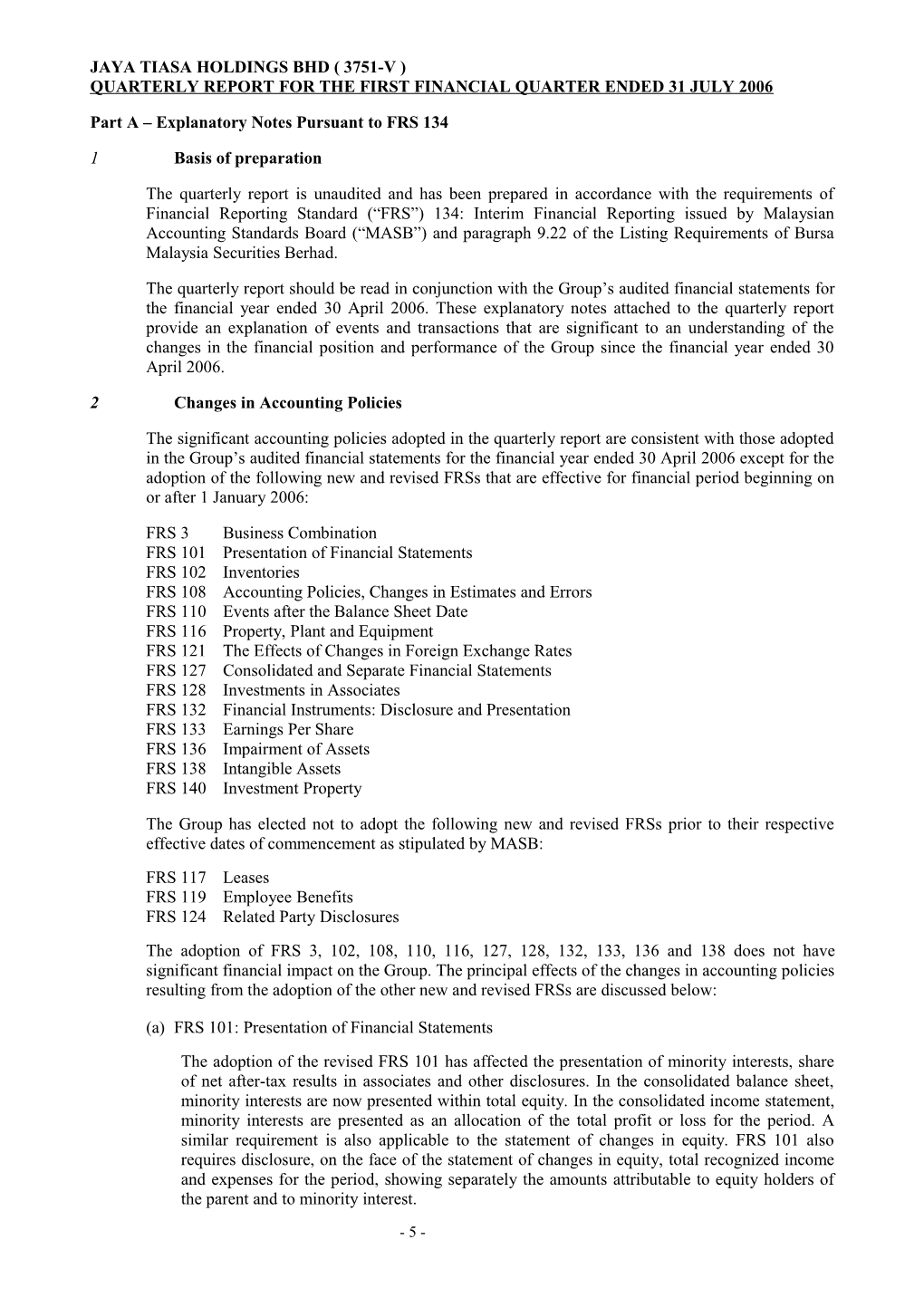 Explanatory Notes for Quarterly Reporting of Financial Statements