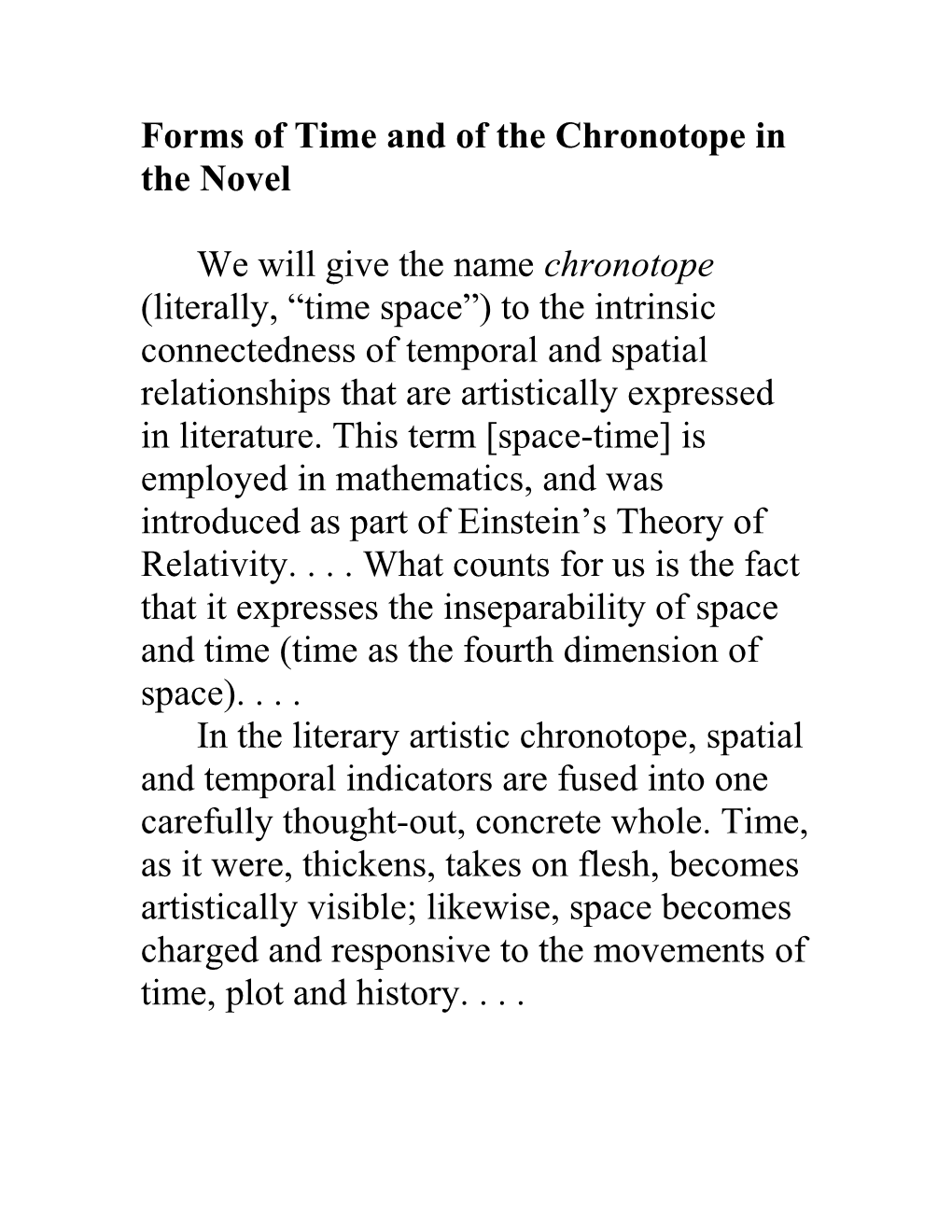 Forms of Time and of the Chronotope in the Novel