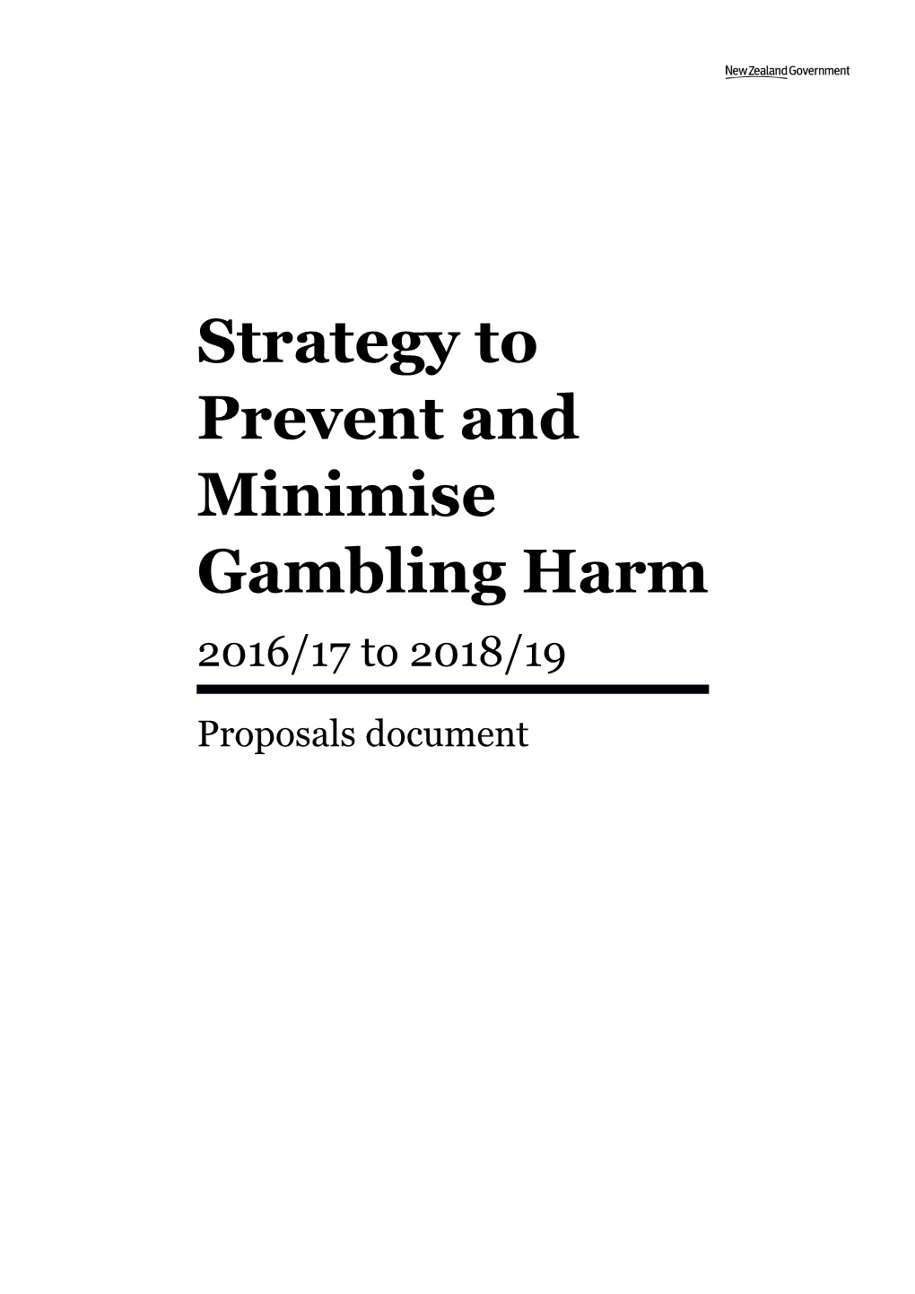 Strategy to Prevent and Minimise Gambling Harm 2016/17 to 2018/19: Consultation Document