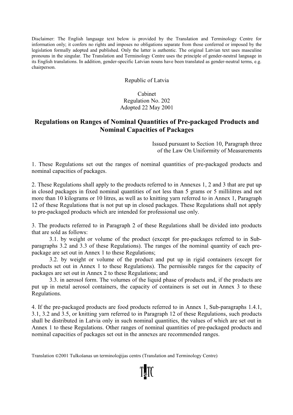 Regulations on Ranges of Nominal Quantities of Pre-Packaged Products and Nominal Capacities