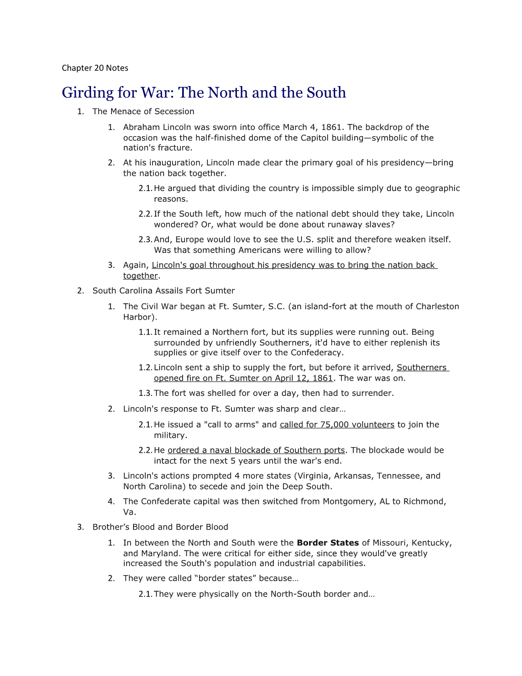 Girding for War: the North and the South