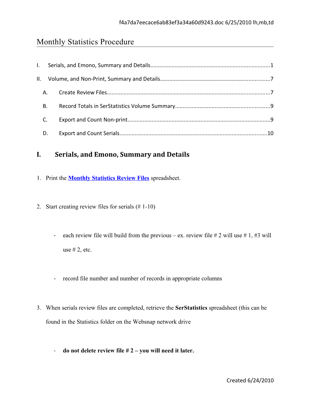 Monthly Statistics Procedure