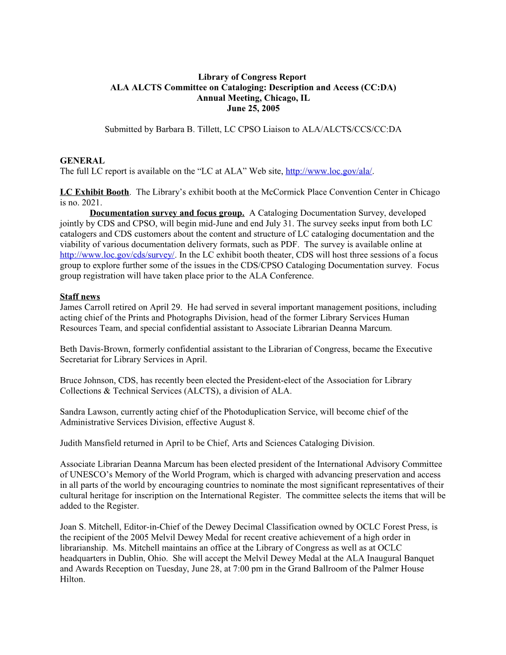 Library of Congress Report to ALA/ALCTS/Committee on Cataloging: Description and Access (CC:DA)