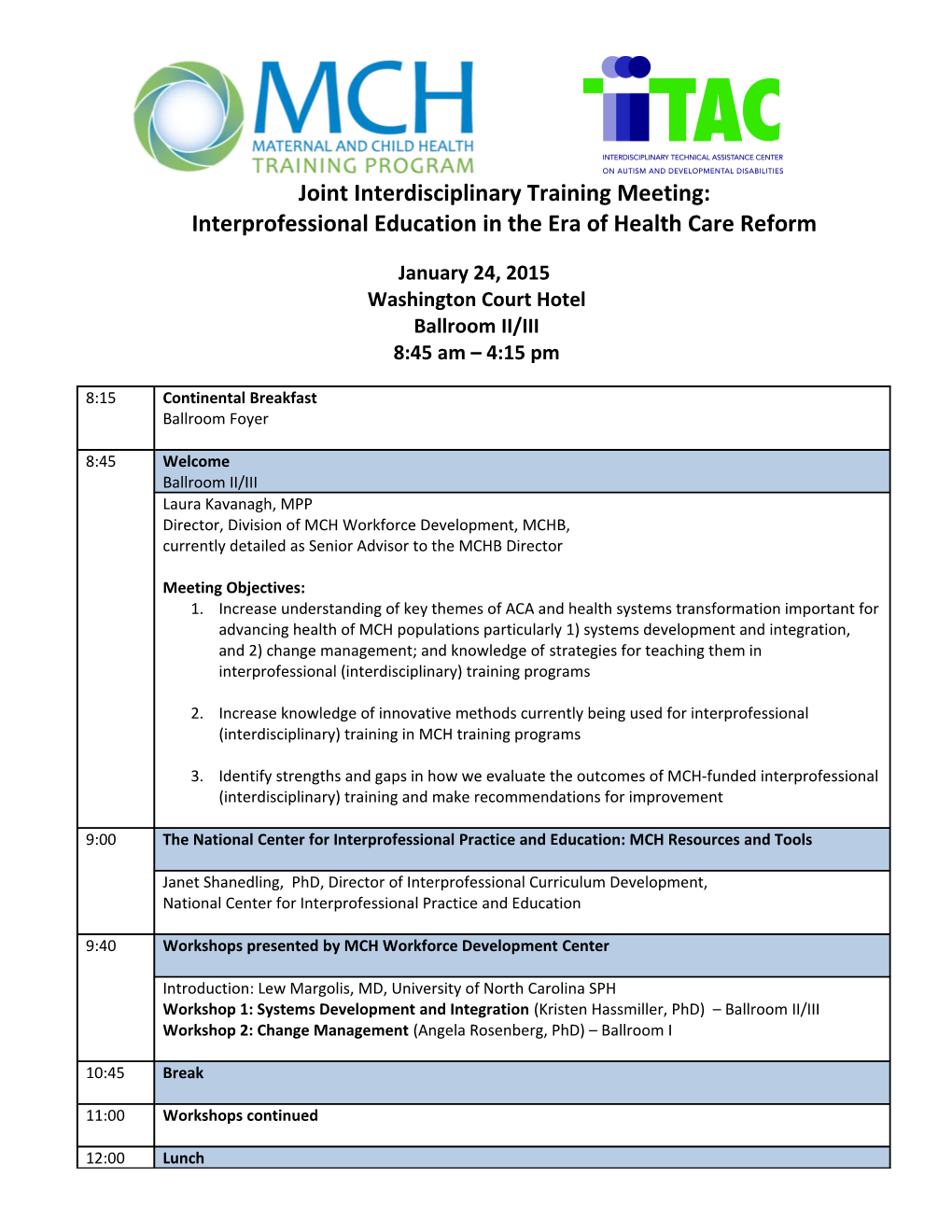 Joint Interdisciplinary Training Meeting