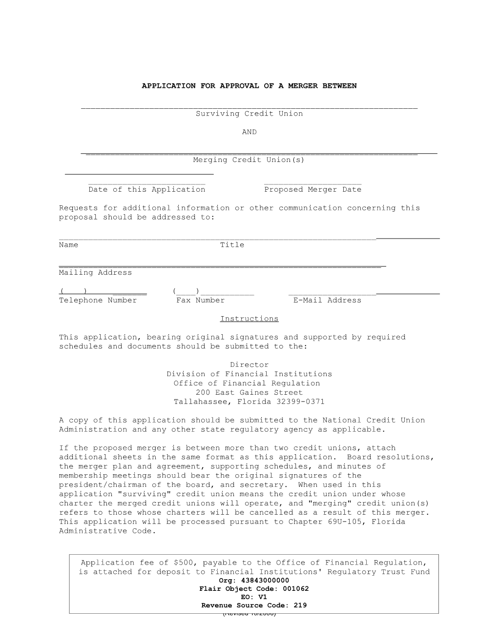 Application for Approval of a Merger Between