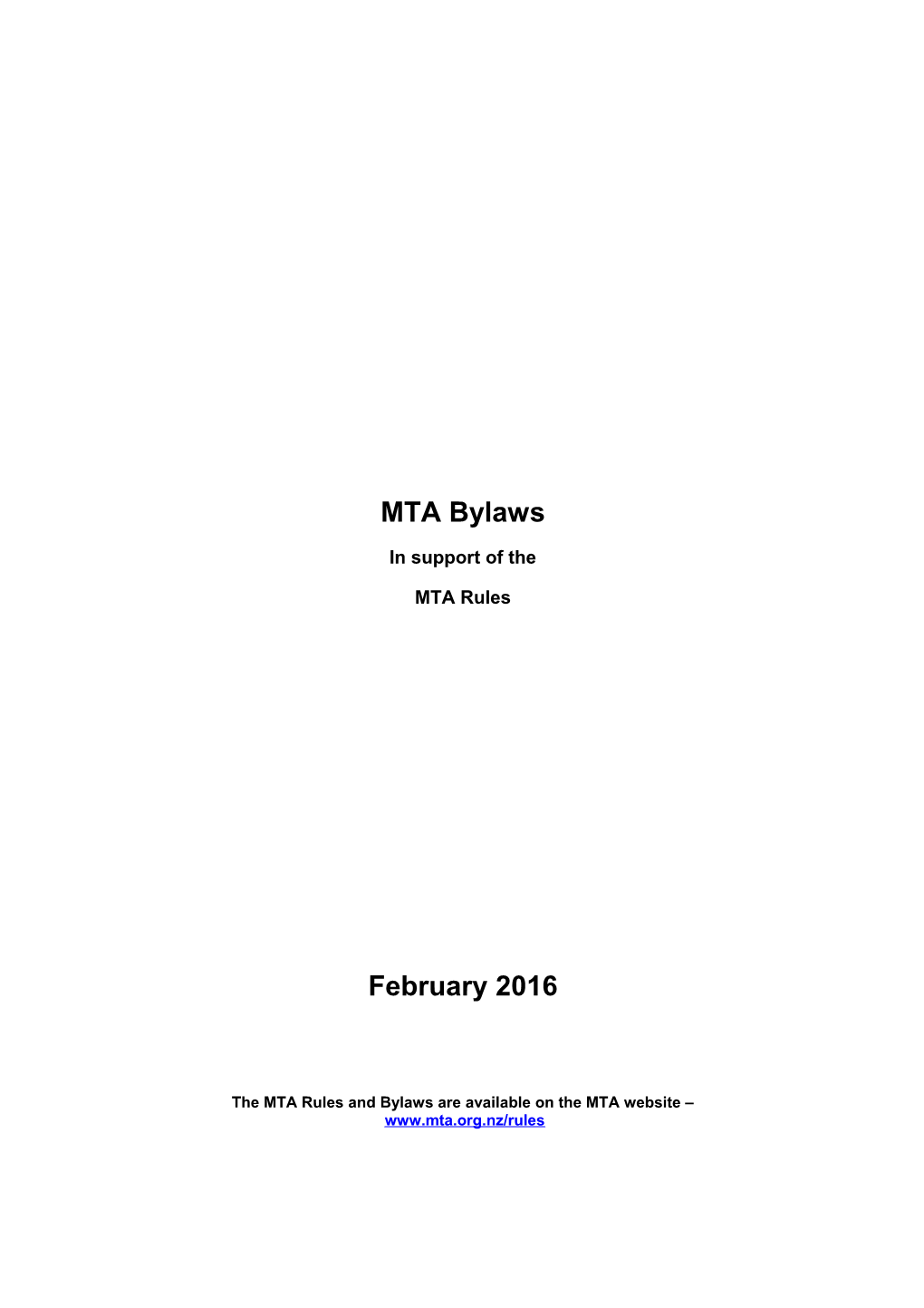 The MTA Rules and Bylaws Are Available on the MTA Website