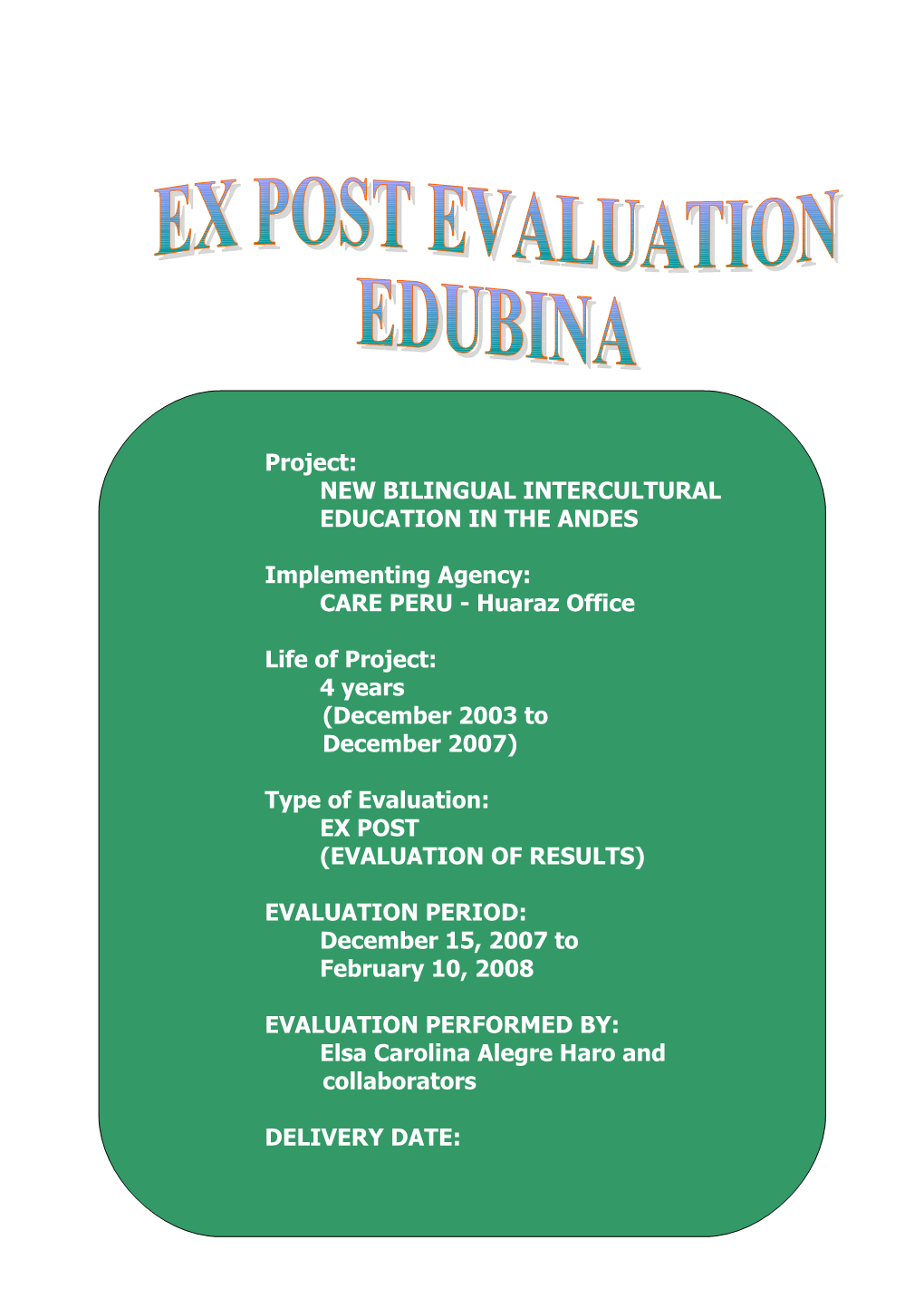 Ex Post Evaluation Edubina