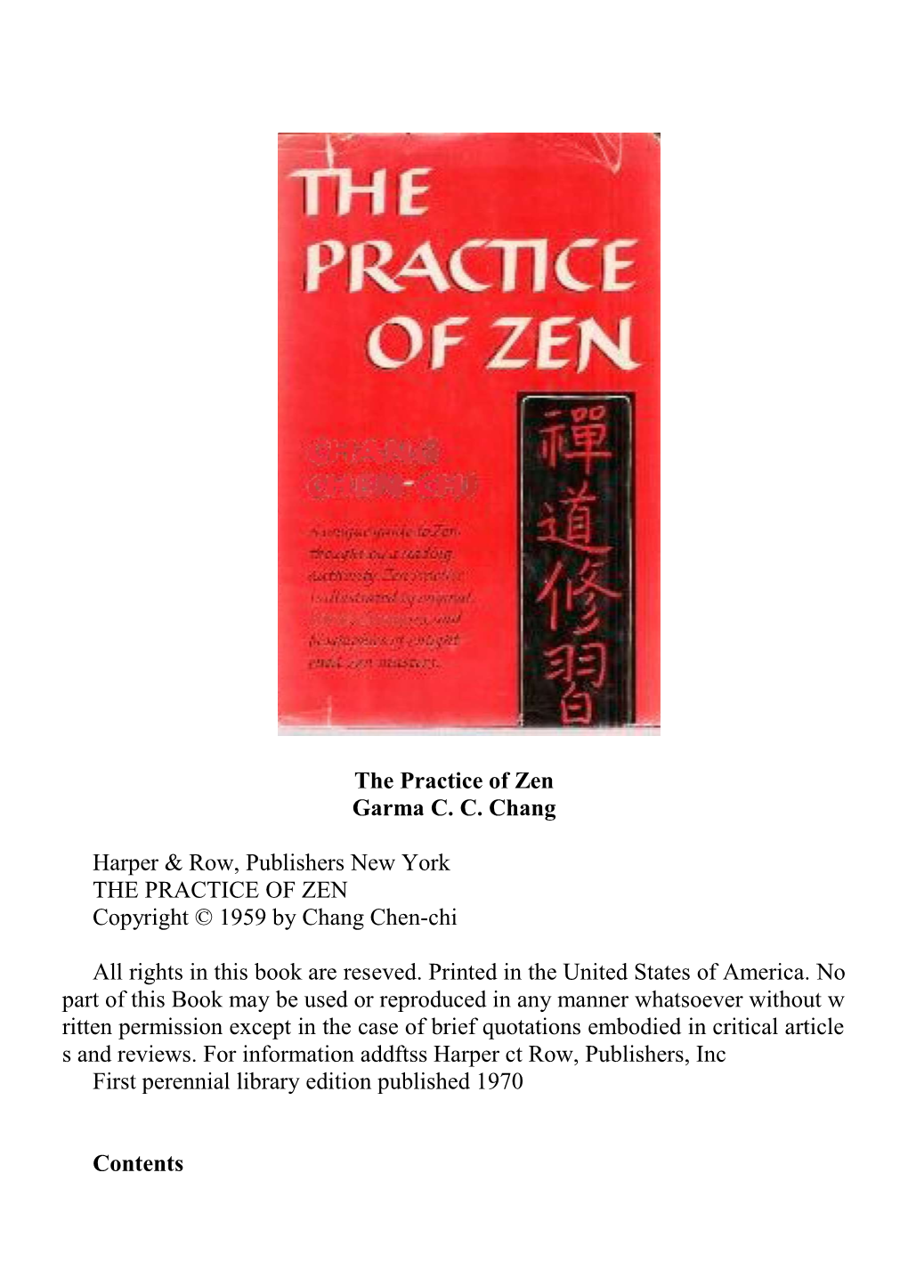 The Practice of Zengarma C. C. Changthe Practice of Zen by Garma C. C. Chang
