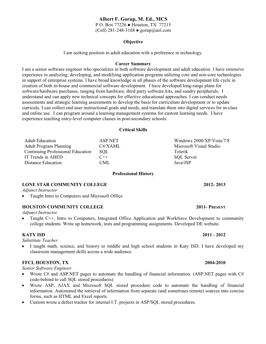 I Am Seeking Position in Adult Education with a Preference in Technology