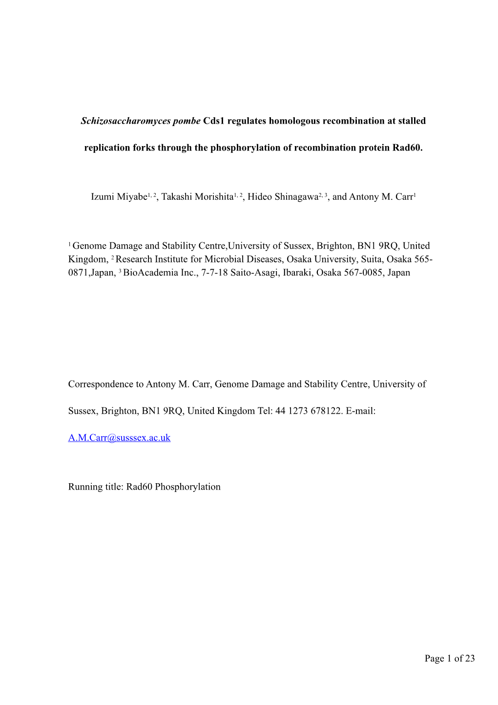 Schizosaccharomyces Pombe Cds1 Regulates Homologous Recombination at Stalled Replication