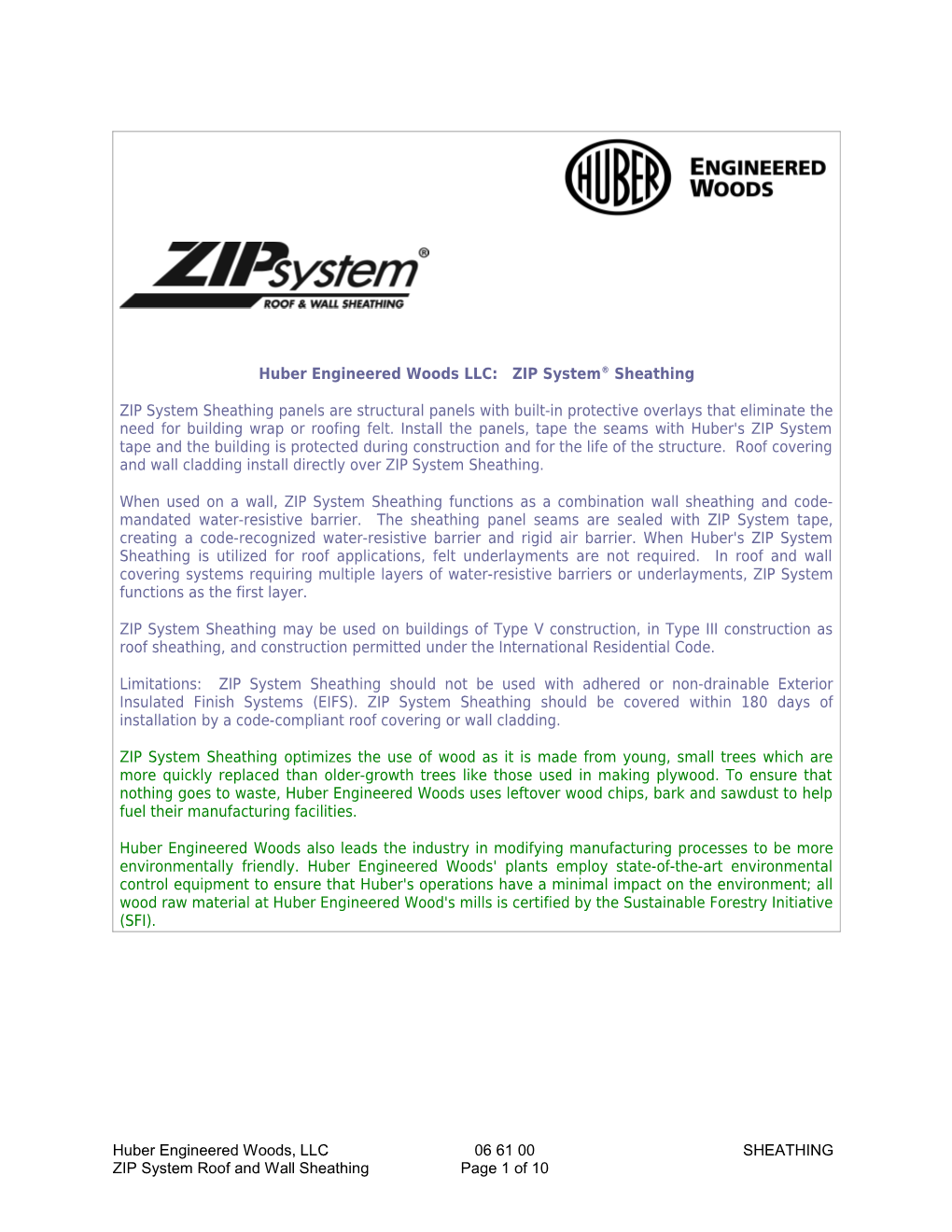Huber Engineered Woods LLC: ZIP System Sheathing
