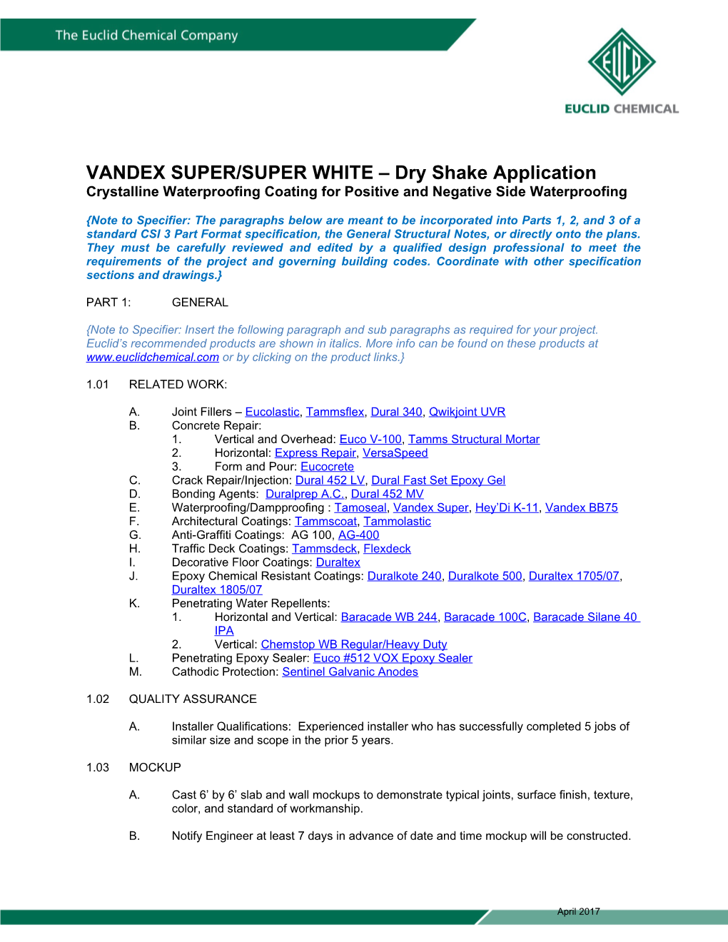 VANDEX SUPER/SUPER WHITE Dry Shake Application